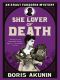 [Erast Fandorin Mysteries 08] • She Lover of Death